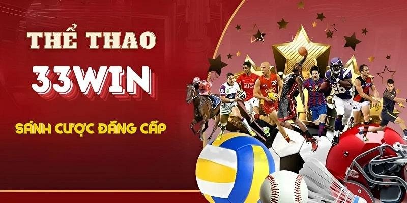 Tìm hiểu về sân chơi thể thao 33WIN